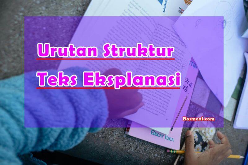 10 Contoh Teks Eksplanasi Singkat Struktur Bagaimana Ciri Umum